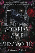 Solarian: Sole a mezzanotte (Italian Edition)