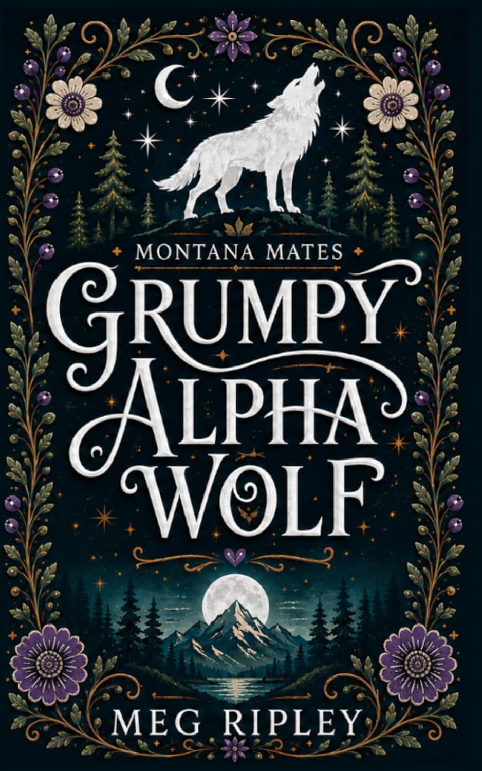 Grumpy Alpha Wolf (Shifter Nation: Montana Mates)