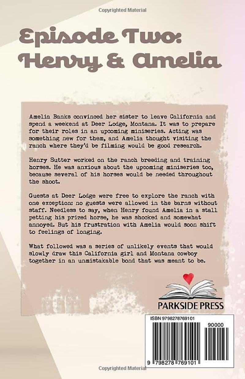 Paths Crossing Episode Two: Henry & Amelia