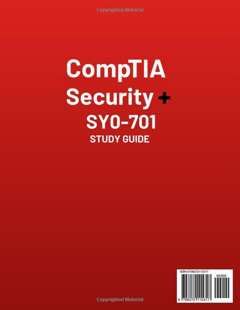 CompTIA Security+ SY0-701 Study Guide: The Complete Exam Prep with PBQ-Style Labs, Over 1000 Questions with Detailed Explanations & 6 Full-Length Practice Tests (CompTIA Job Ready System)