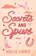 Secrets and Spurs: A Small Town Cowboy Romance