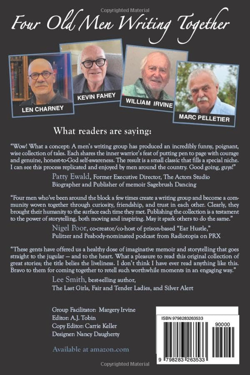 Four Old Men Writing Together: 40 Tales Told With Grace and Humor