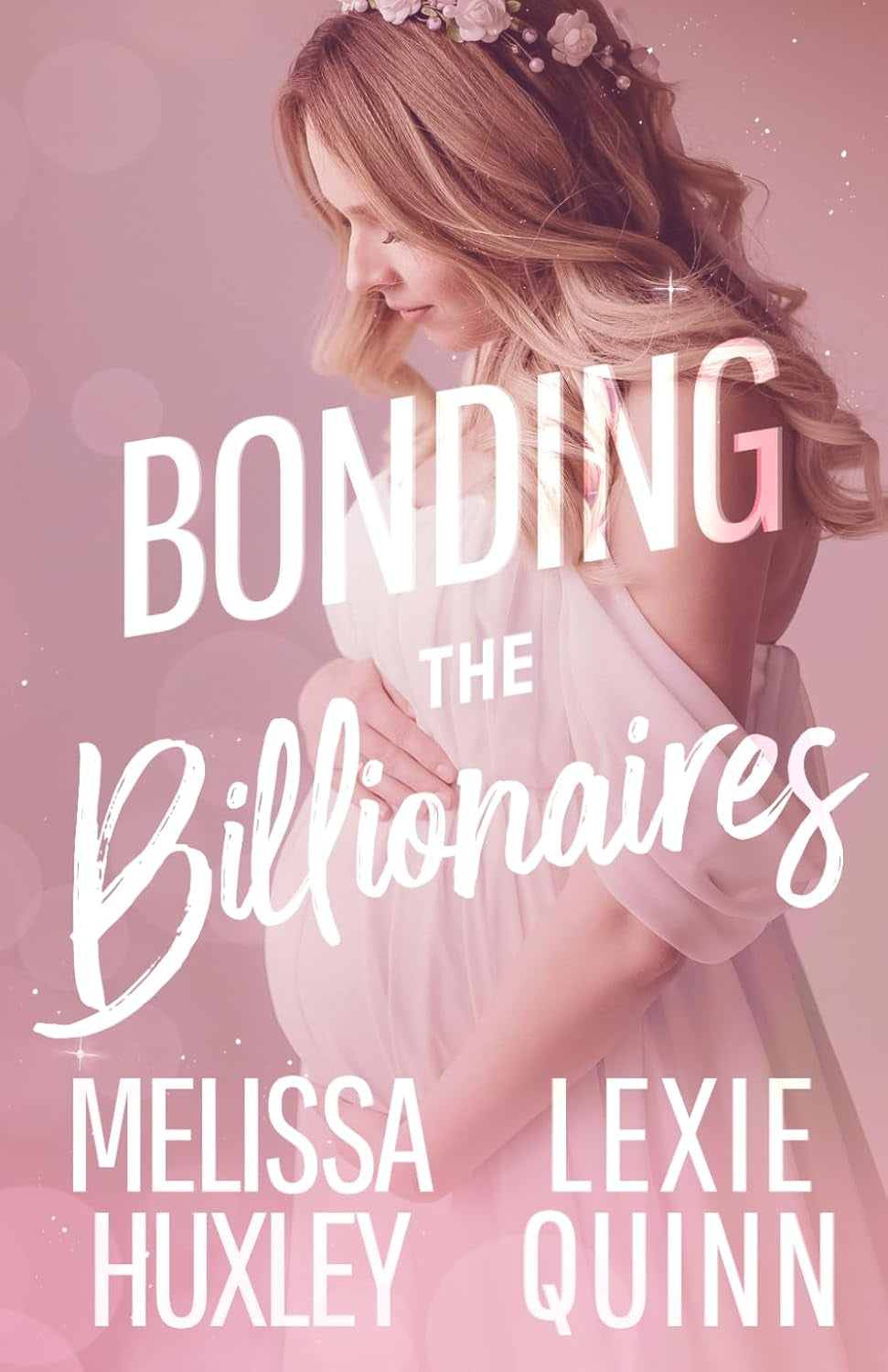 Bonding the Billionaires (Bonding the Babes)