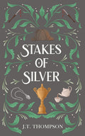 Stakes of Silver (The Adventures of Wiz and Hollow)
