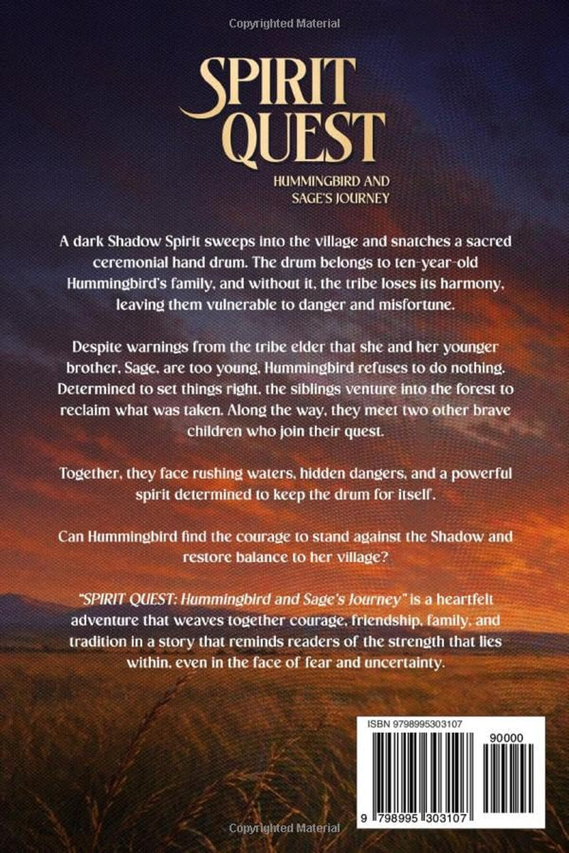 SPIRIT QUEST: Hummingbird and Sage's Journey
