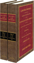 A Law Dictionary: Adapted to the Constitution and Laws of the United States and the Serveral States of the American Union 2 volume set