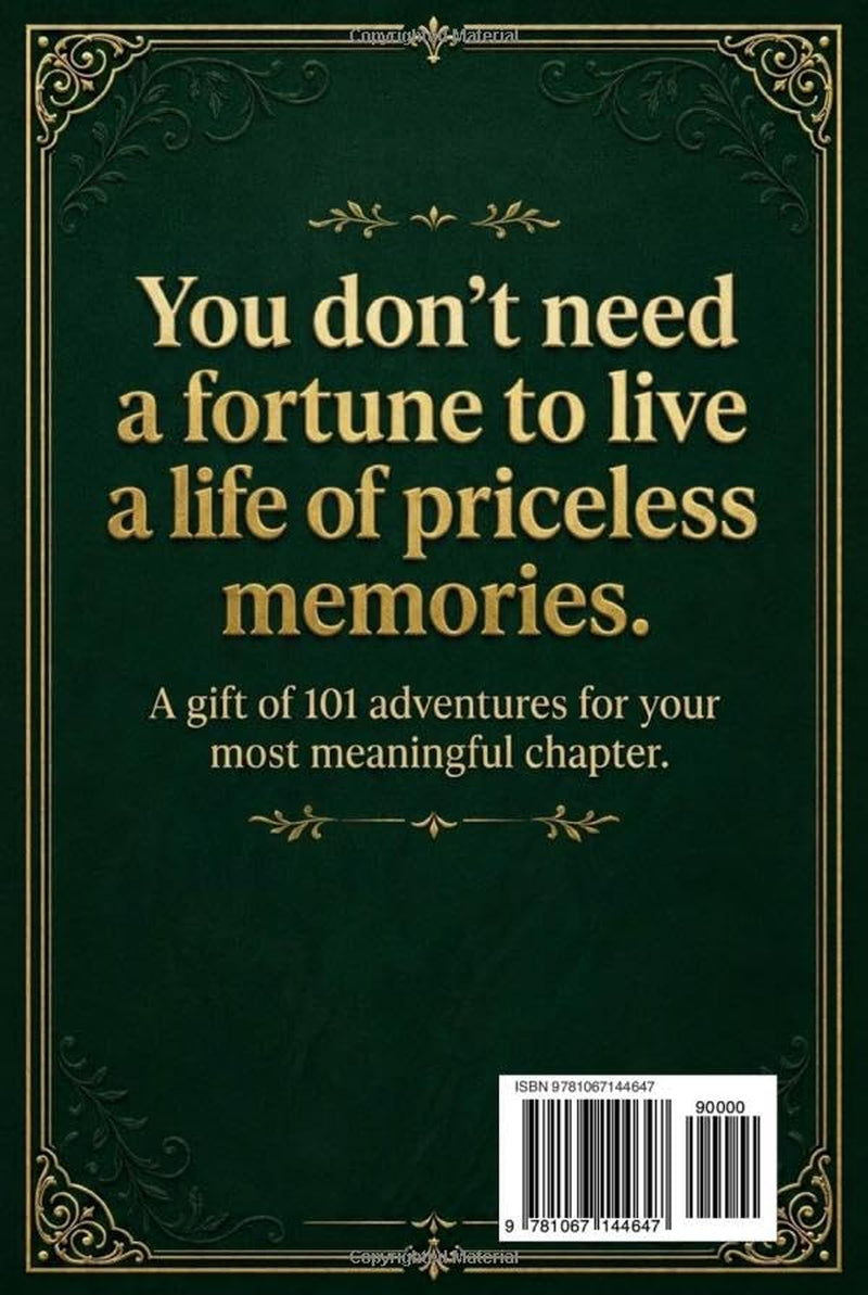 The Retirement Bucket List - Officially Retired, Fully Alive: 101 Priceless Experiences for Your Best Chapter Yet | Zero Cost or Low Cost Actionable ... Community | Dedicated Gift Inscription Page