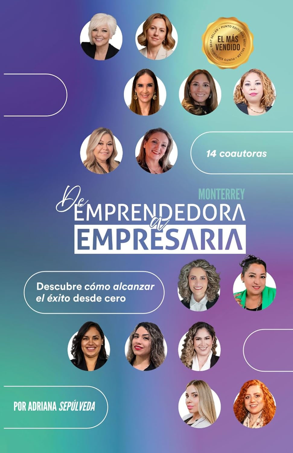 De Emprendedora a Empresaria Vol. 3: Descubre cómo alcanzar el éxito desde cero (Spanish Edition)