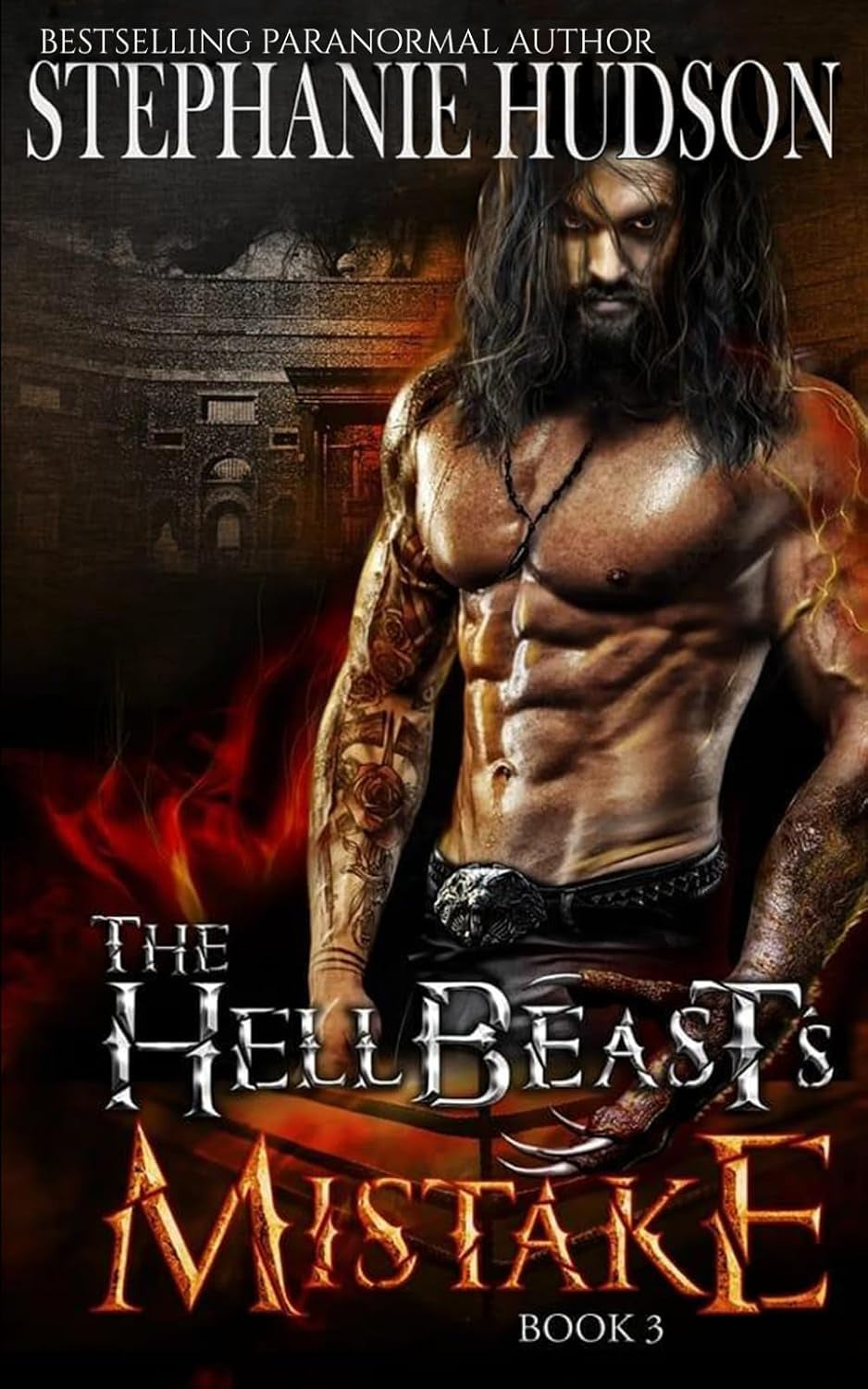 The HellBeast's Mistake (The HellBeast King)
