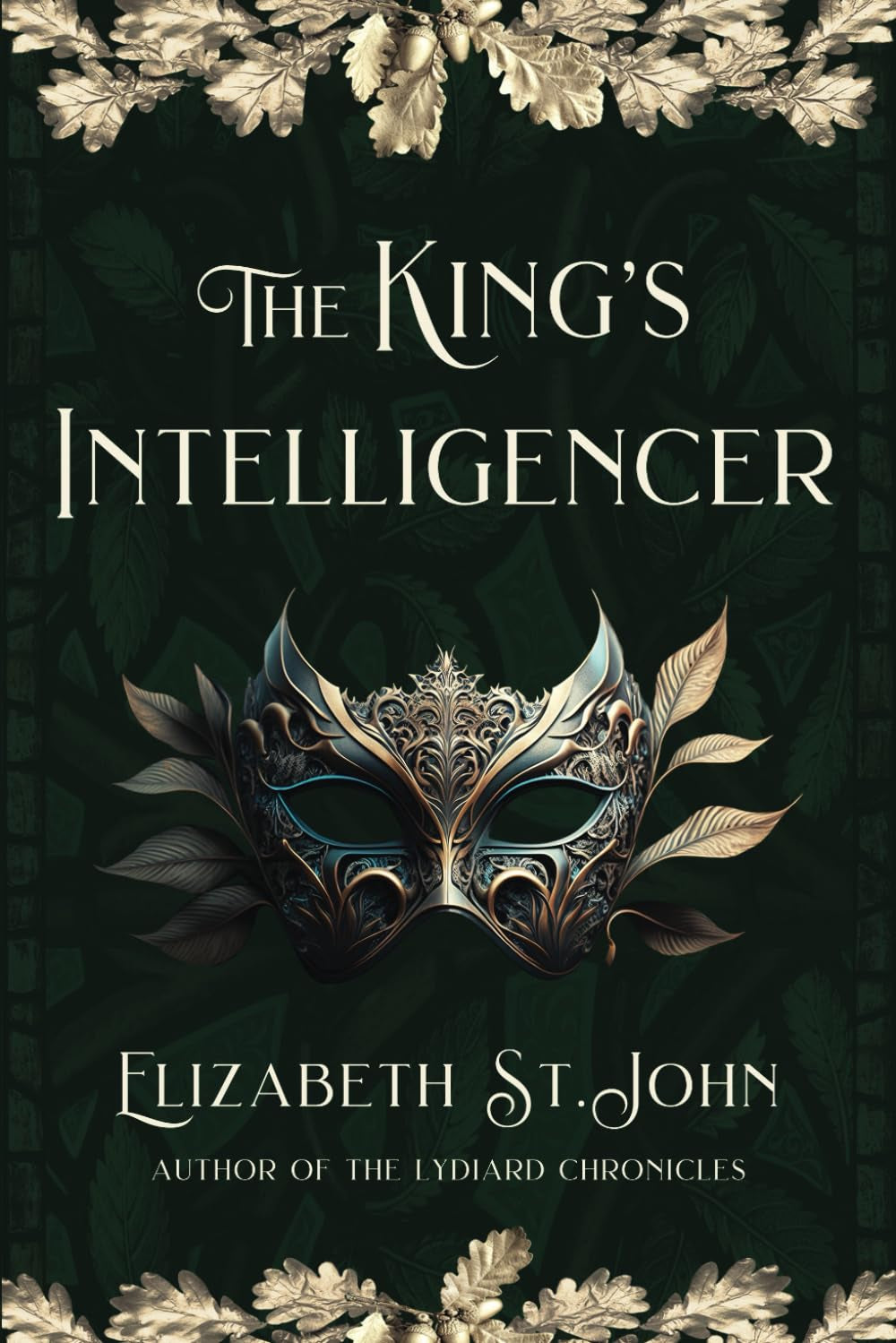 The King's Intelligencer: The Discovery of the Missing Princes in the Tower