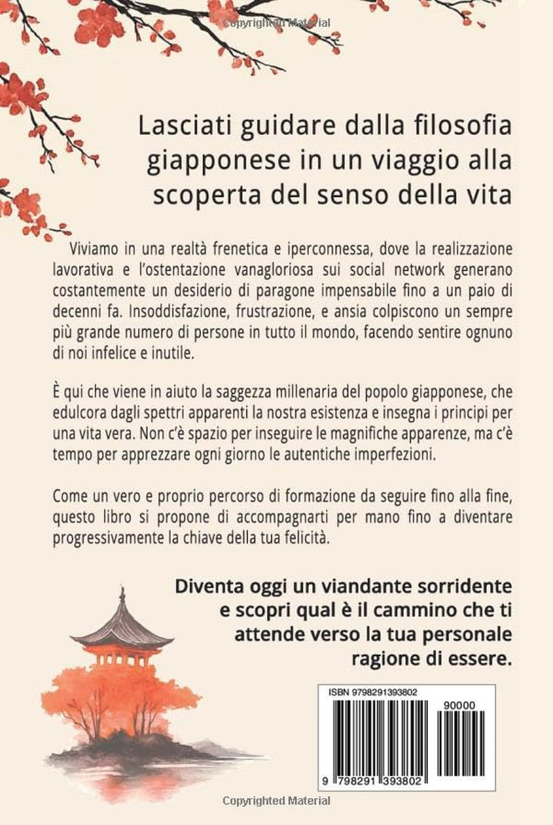 Ikigai: Un viaggio tra scienza, filosofia, e cultura giapponese alla scoperta della propria ragione di vita. (Italian Edition)