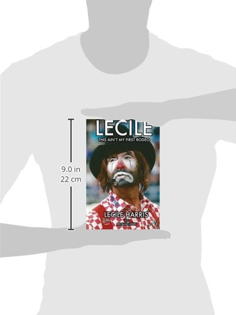 Lecile: This Ain't My First Rodeo