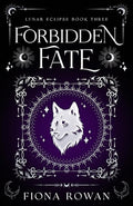 Forbidden Fate: A taboo, patient x therapist shifter romance (Lunar Eclipse)
