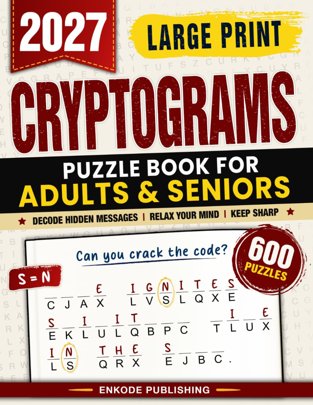 Large Print Cryptograms Puzzle Book For Adults and Seniors with 600 Puzzles: Decode 600 Funny, Clever, Memorable, and Insightful Quotes with Easy-to-Read Large Print for Relaxing Brain Exercise