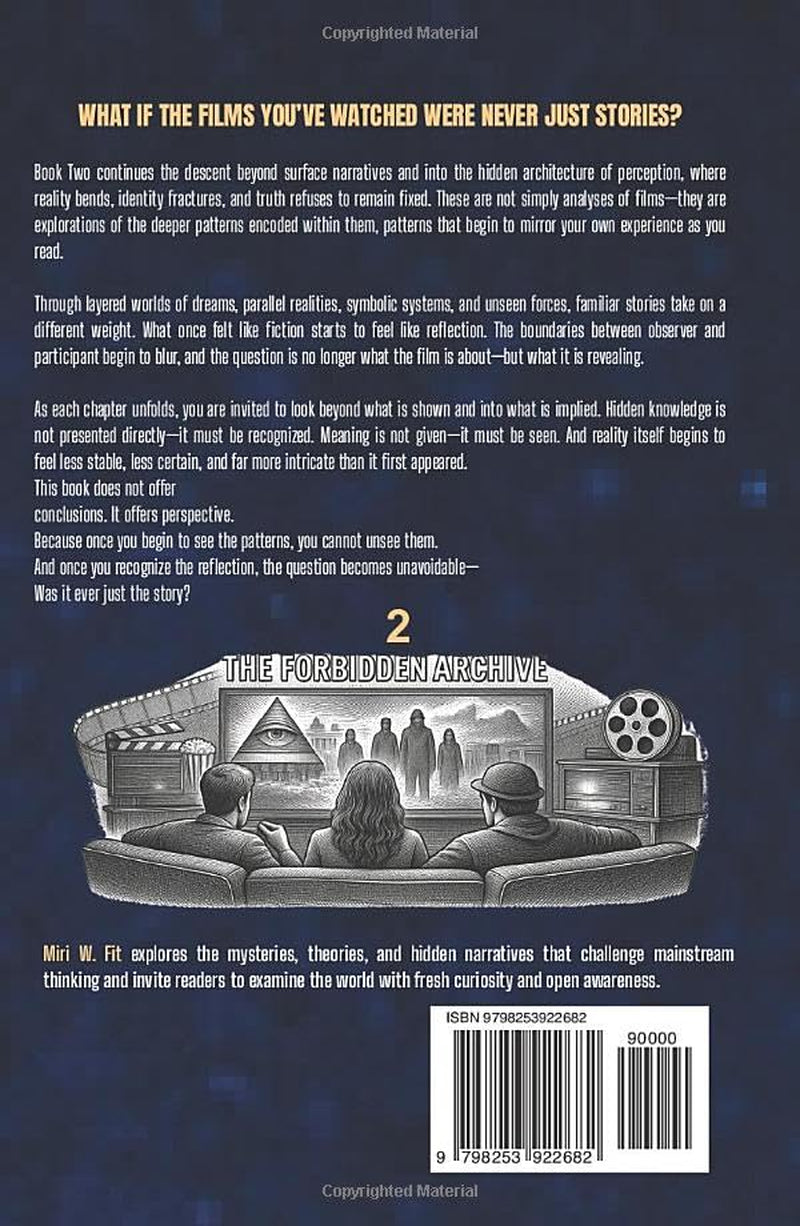 The Forbidden Archive 2: Decoding Hidden Knowledge and Symbolism in Movies and TV Shows (DECODING MOVIES & TV SHOWS - Five book series)