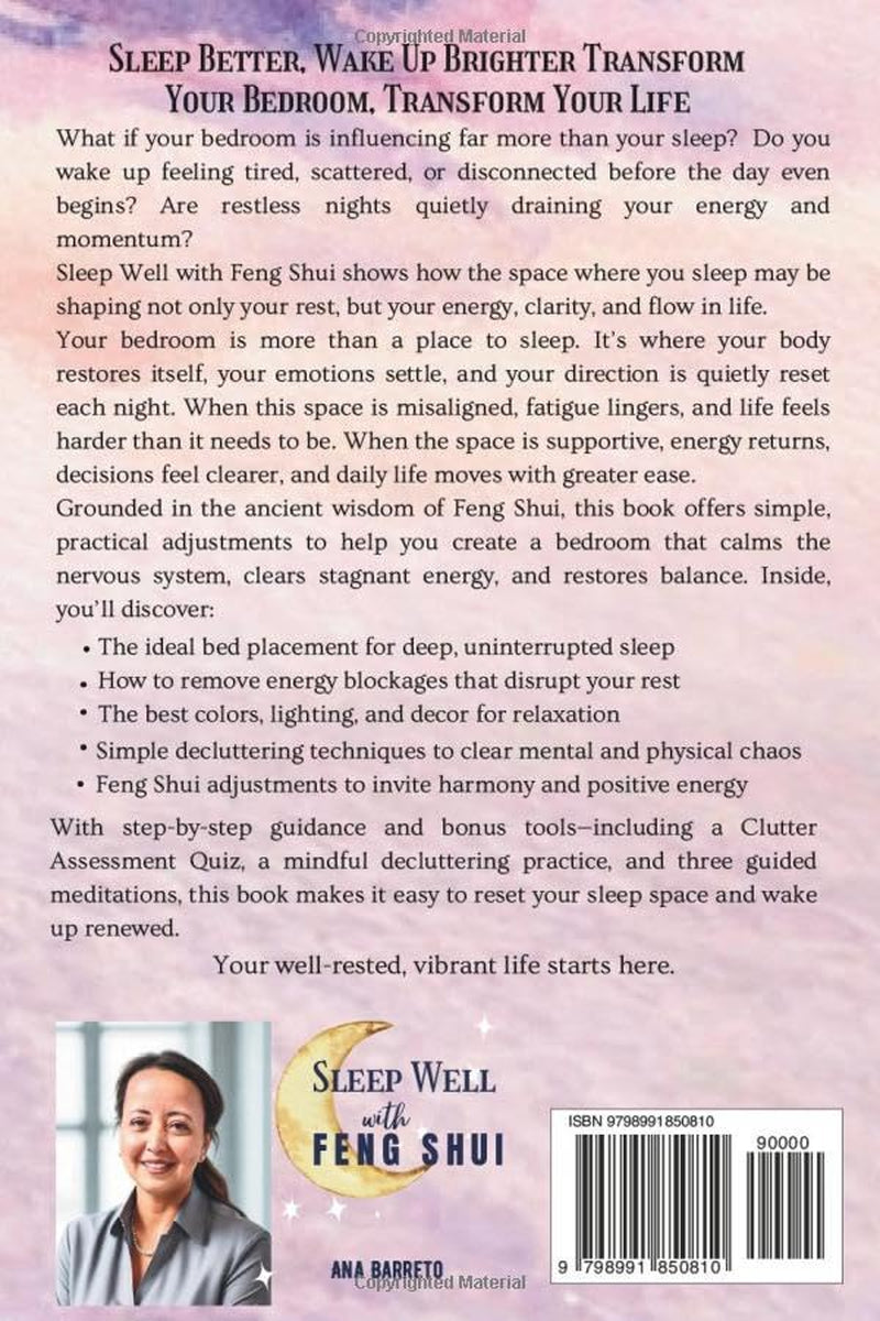Sleep Well With Feng Shui: Transform Your Nights Transform Your Life