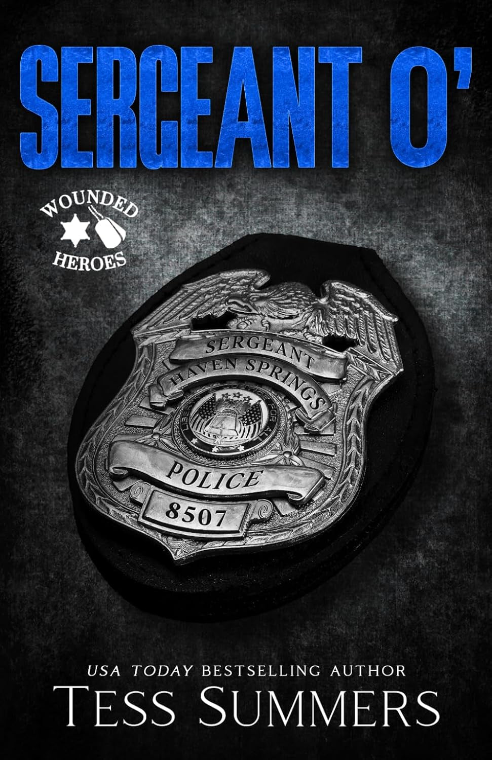 Sergeant O': Wounded Heroes (Wounded Heroes Series)