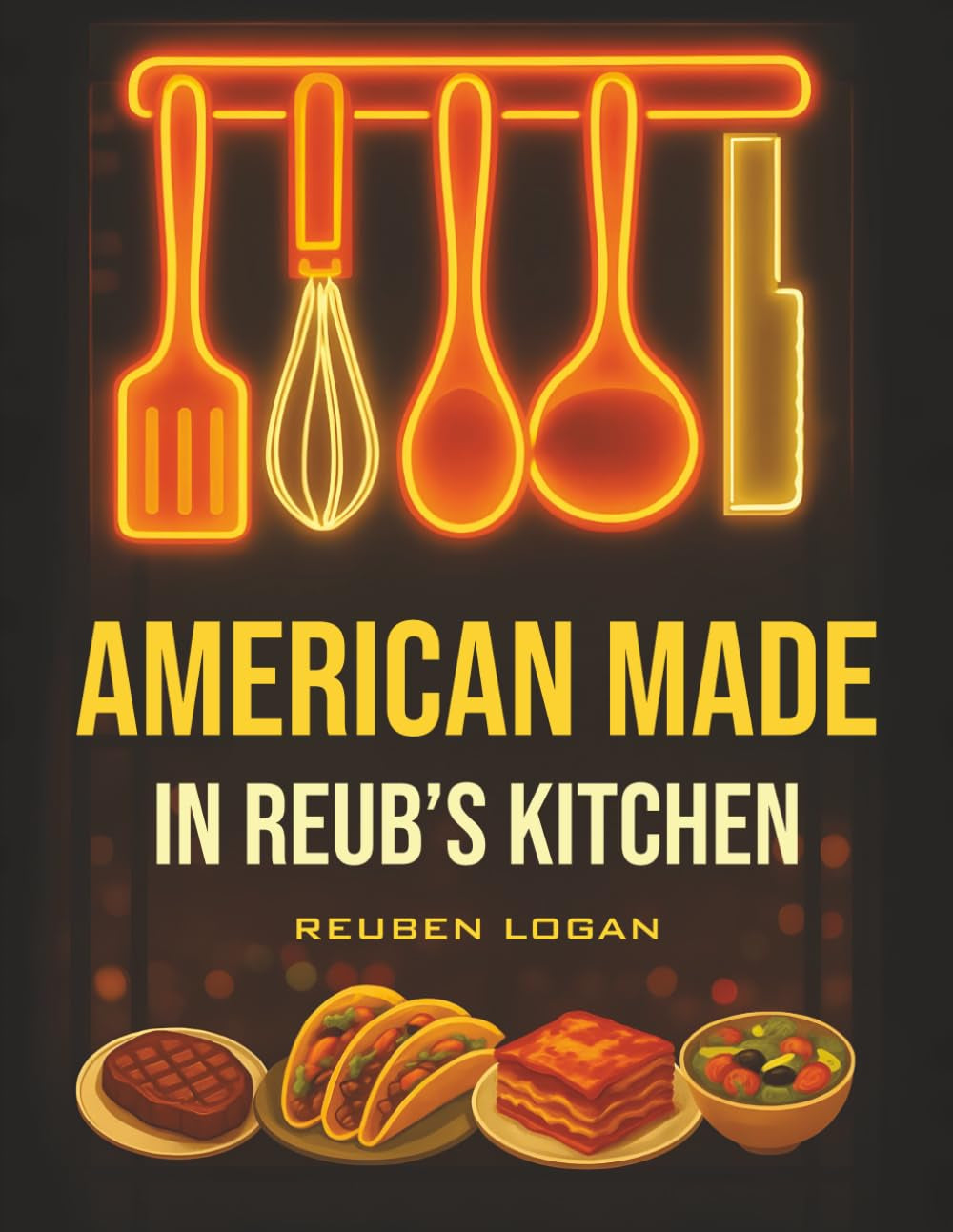 American Made In Reub’s Kitchen