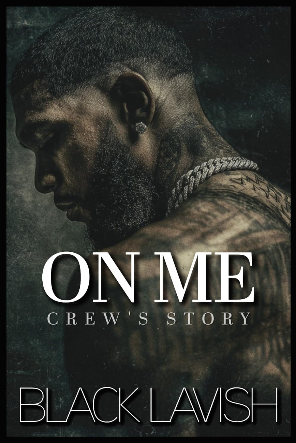 On Me: Crew's Story (On Everything)