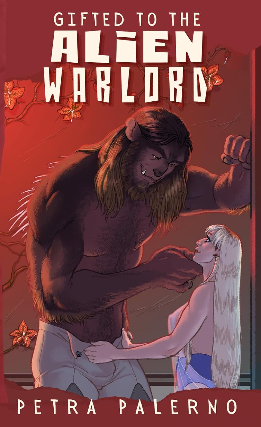Gifted to the Alien Warlord (Petra Palerno's Filthy Shorts)