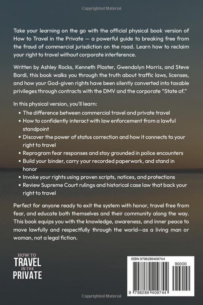 How to Travel in the Private: A Lawful Guide to Freedom on the Roads