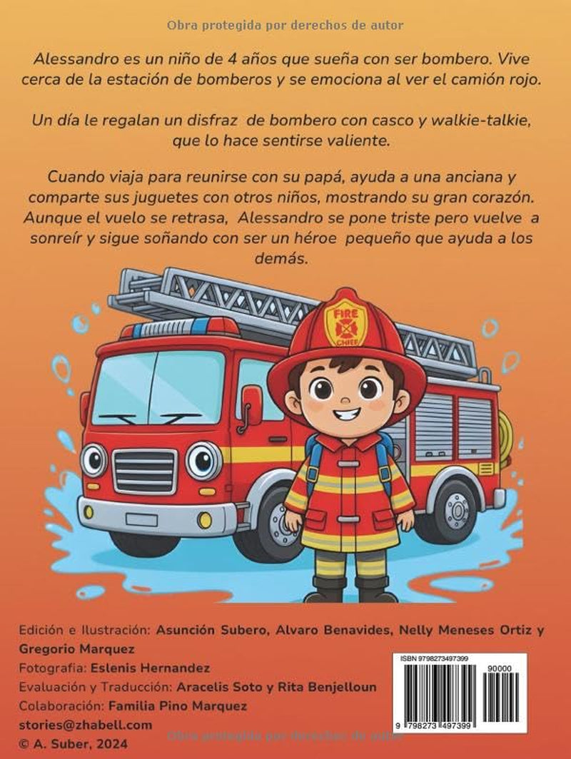 ALESSANDRO El Bombero Valiente (Las Aventuras de Alessandro) (Spanish Edition)