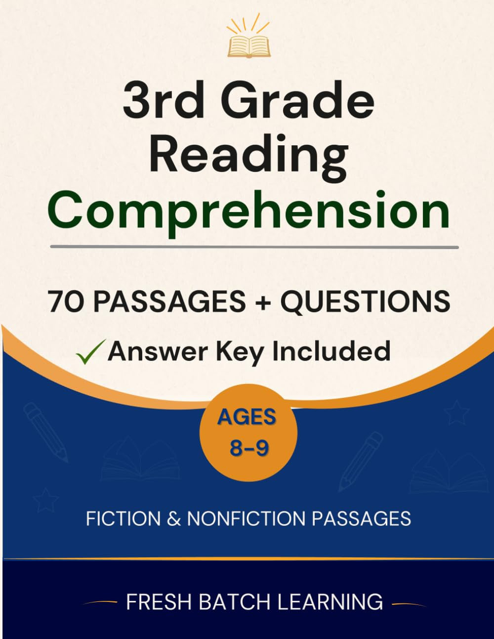 3rd Grade Reading Comprehension Workbook: Engaging Stories, Vocabulary, Writing Questions, and Skill-Building Practice for Kids Ages 8–9