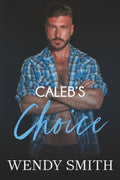 Caleb's Choice (Later Love)