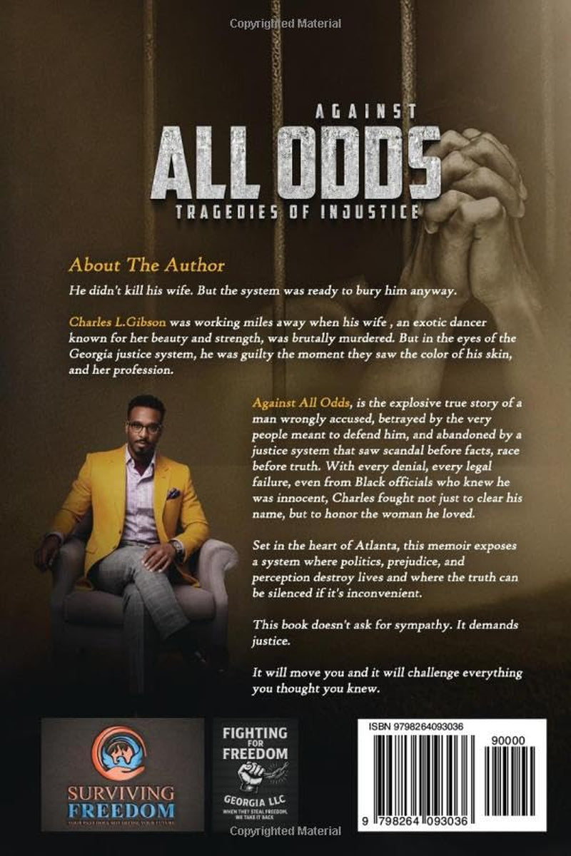 Against All Odds: Tragedies of Injustice