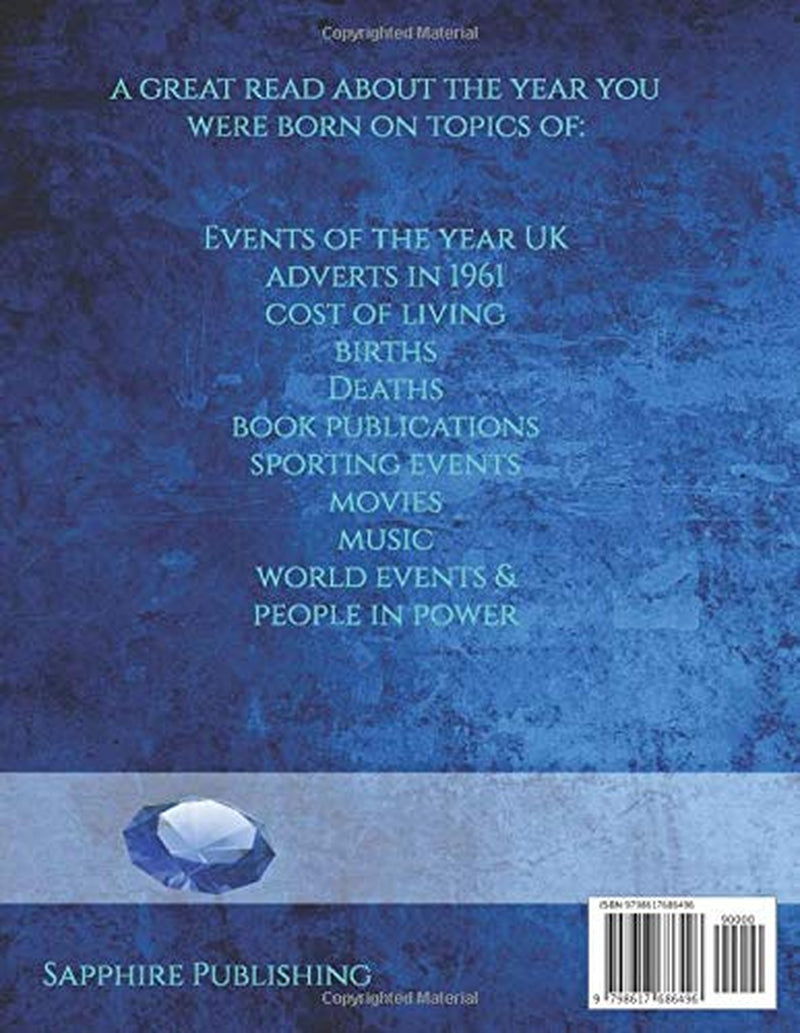 The Year You Were Born 1961: 1961 UK Yearbook. This 88 page A4 book is full of interesting facts and trivia over many topics.