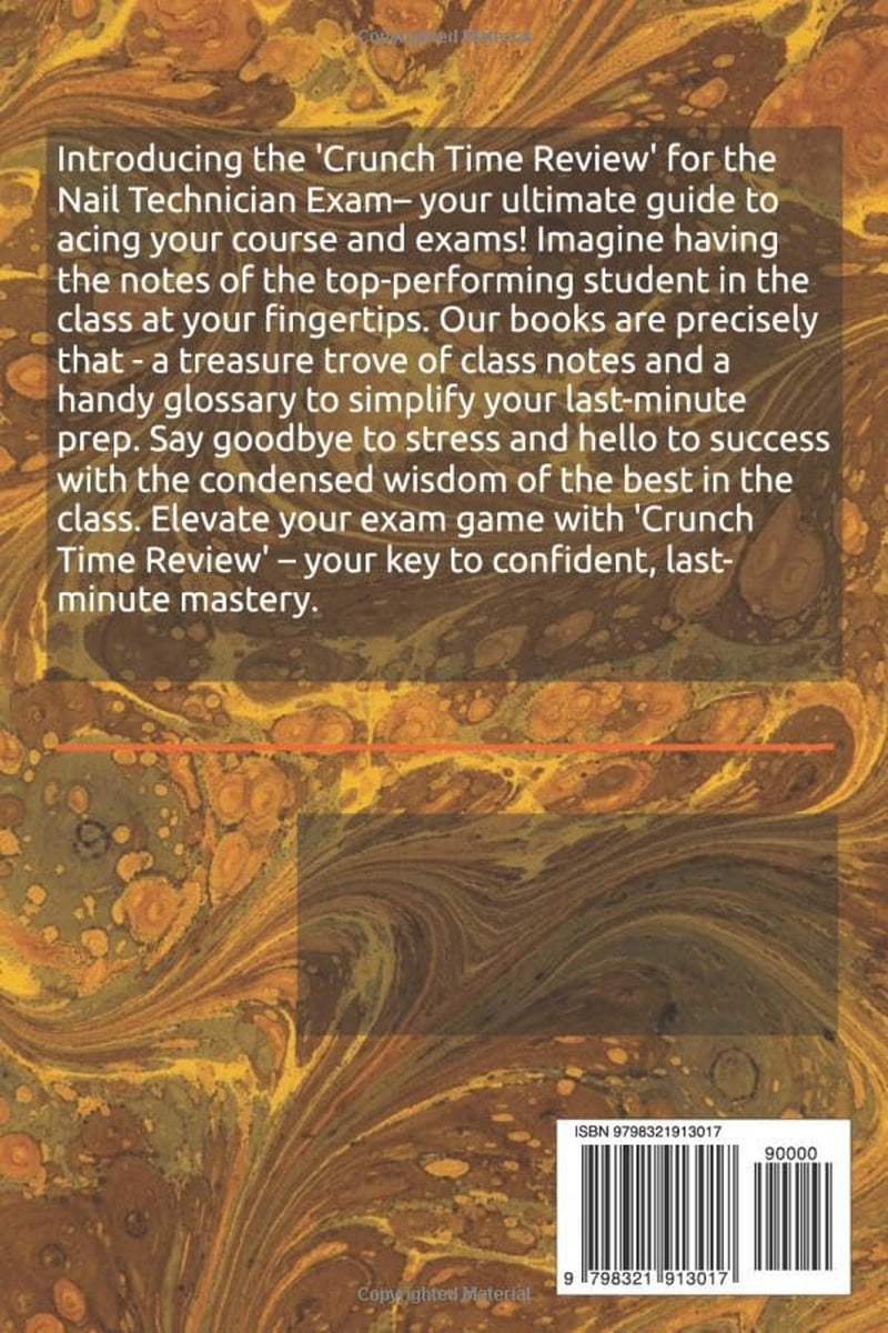Crunch Time Review for the Nail Technician Exam