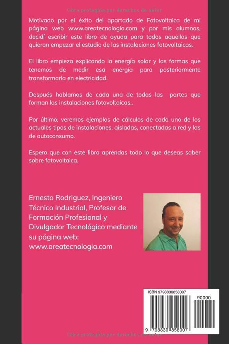 INSTALACIONES FOTOVOLTAICAS: Componentes, Cálculo y Diseño (Spanish Edition)