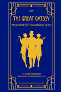 The Great Gatsby: Annotated SAT® Vocabulary Edition