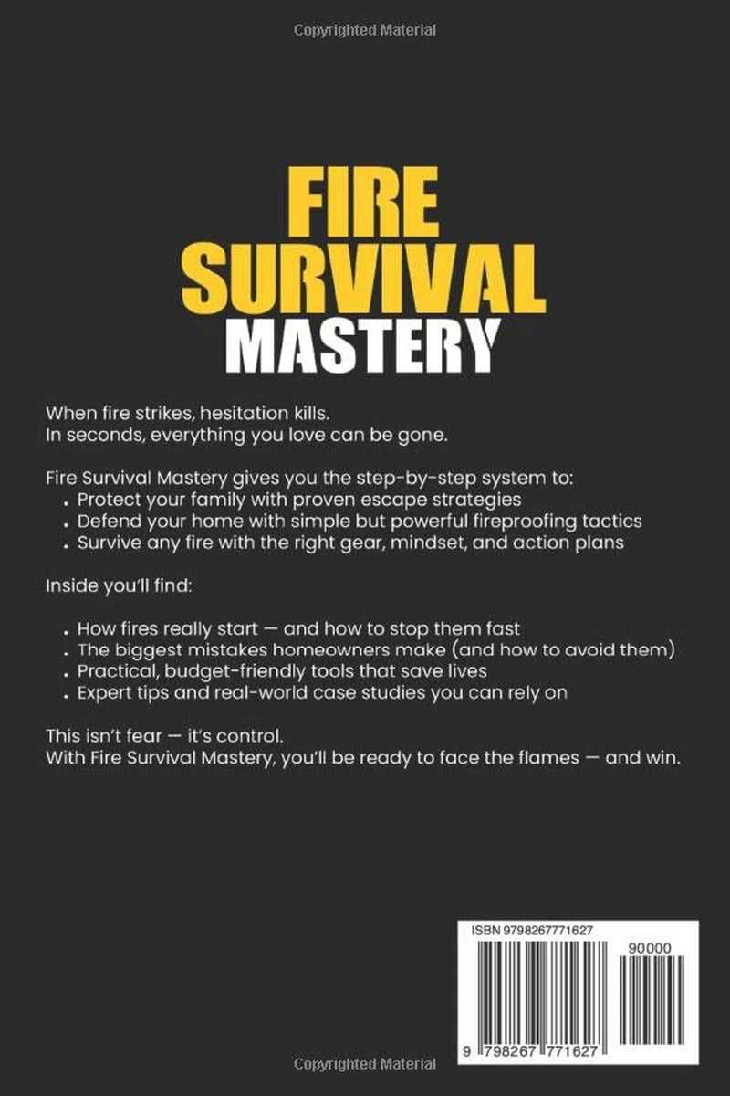 FIRE SURVIVAL MASTERY: Protect your family | Defend your home | Survive any fire