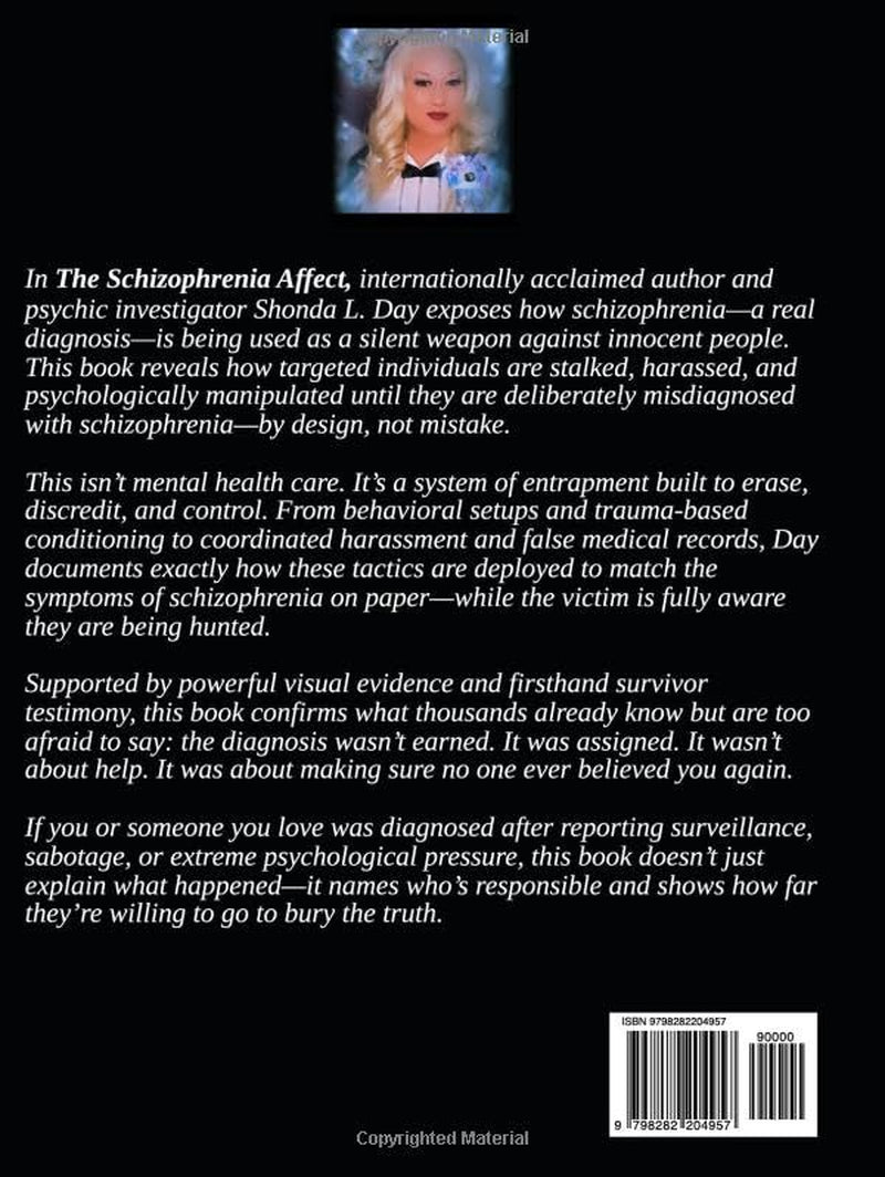 The Schizophrenia Affect: Gang Stalking, Misdiagnosis, The Silent Program Weaponizing Psychiatry