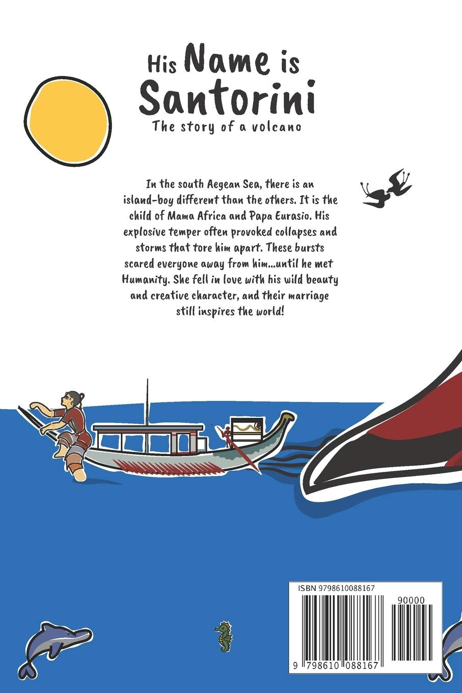 His Name Is Santorini: The story of a volcano