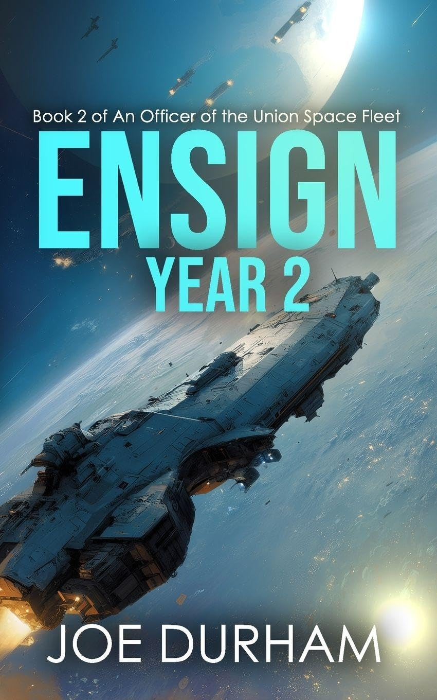 Ensign Year 2 (An Officer of the Union Space Fleet)