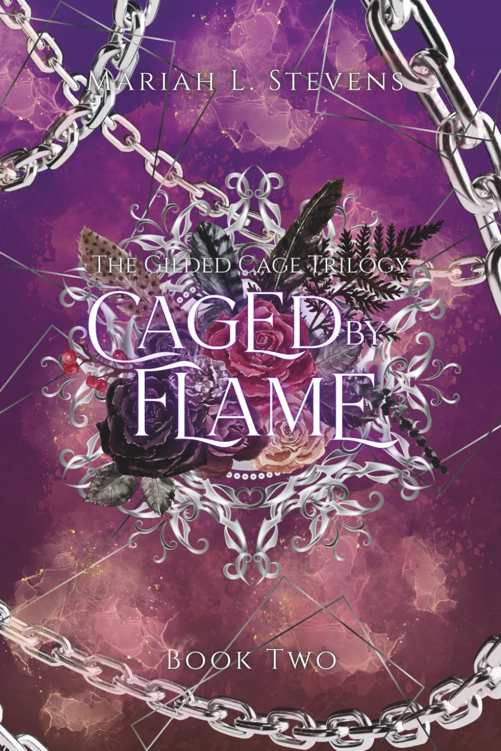 Caged by Flame (The Gilded Cage Trilogy)