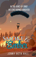 Smoke & Ember (Strike Team Faith)