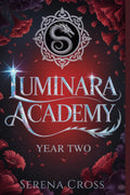 Luminara Academy (A Dark, Steamy Reverse Harem Romance) Book 2: Year 2