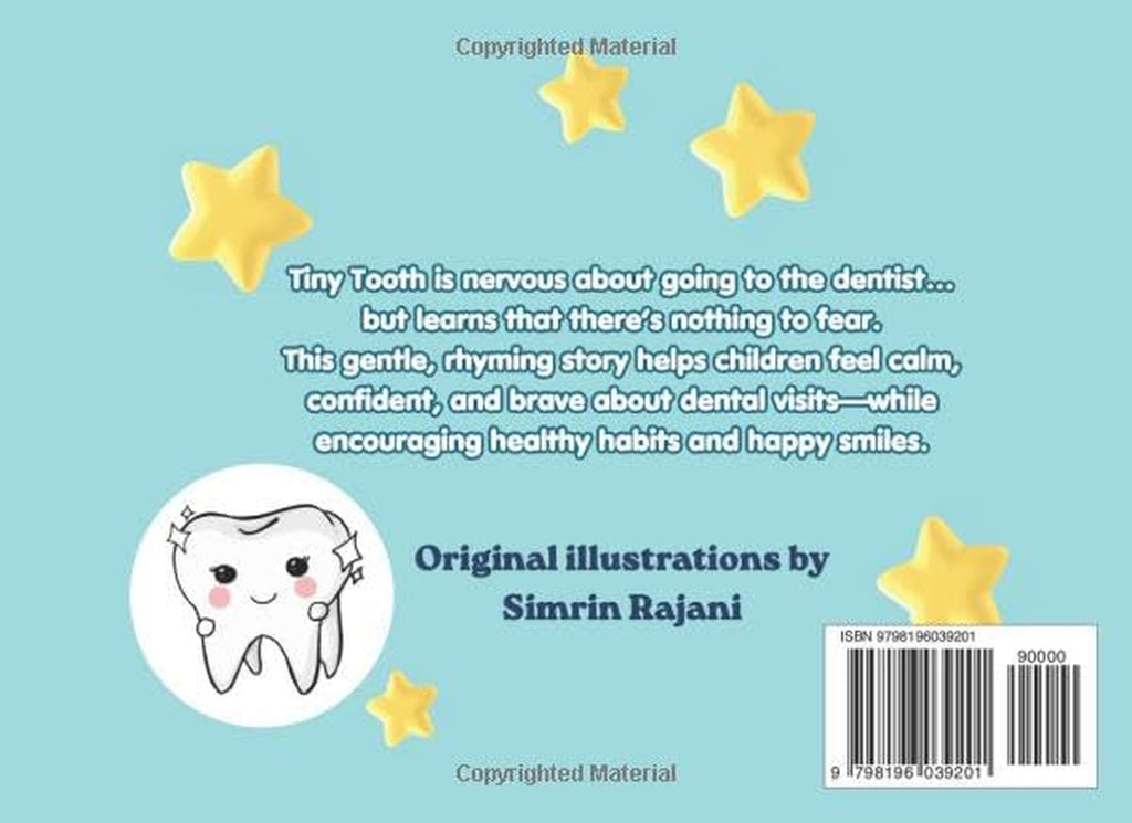 The Brave Little Tooth: A comforting, rhyming children’s story that helps ease dental anxiety and turn first dentist visits into a fun, positive experience.