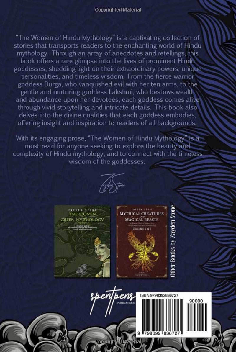 The Women of Hindu Mythology: A Beginner’s Guide to the Goddesses, Heroines and Demonesses in Hinduism’s Myths and Folktales (Legendary Lores)