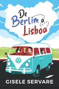 De Berlim a Lisboa (Portuguese Edition)