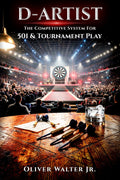 D-Artist: The Competitive System for 501 & Tournament Play