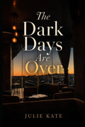 The Dark Days Are Over (The Houses We Survive)