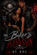 The Biker's Assassin: Ripper & Chaotic