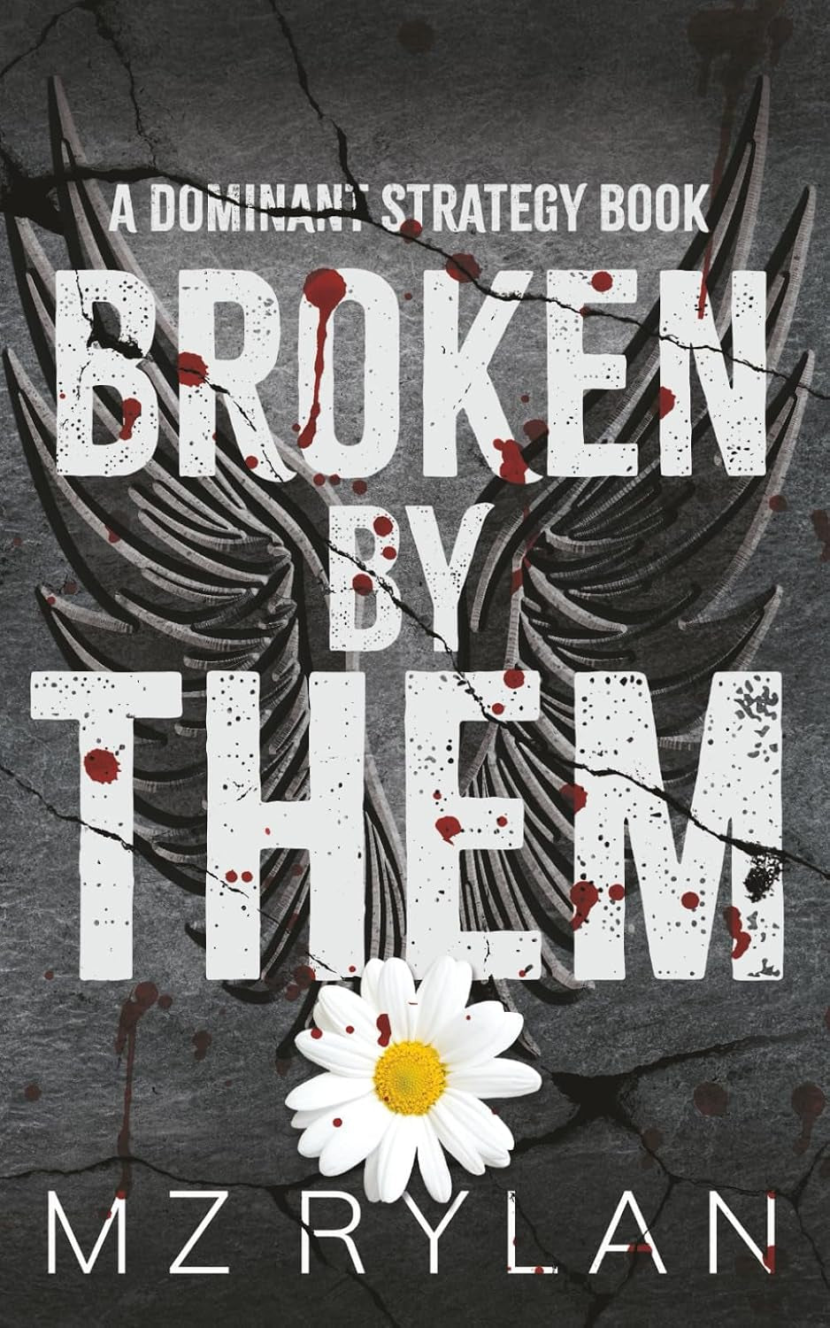 Broken by Them: Why Choose Dark Romance Series (Dominant Strategy)
