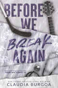 Before We Break Again