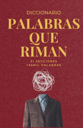 Palabras que Riman: Diccionario de rimas (Spanish Edition)
