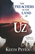 The Preachers in the Land of Uz: The Dorothy and Pete Story